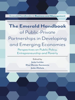 cover image of The Emerald Handbook of Public-Private Partnerships in Developing and Emerging Economies